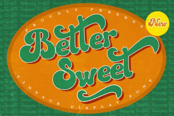 Better Sweet: A Vintage Display Font for Editorial Excellence
