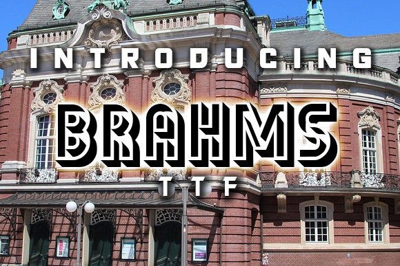 Discover the Elegance of Brahms: A Stunning 3D Display Font