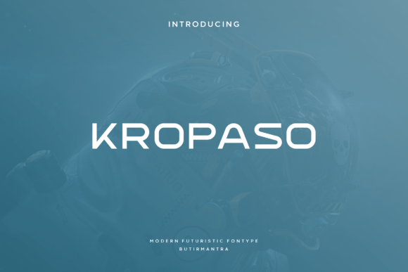 Kropaso: The Modernist Sans for Eye-Catching Campaigns