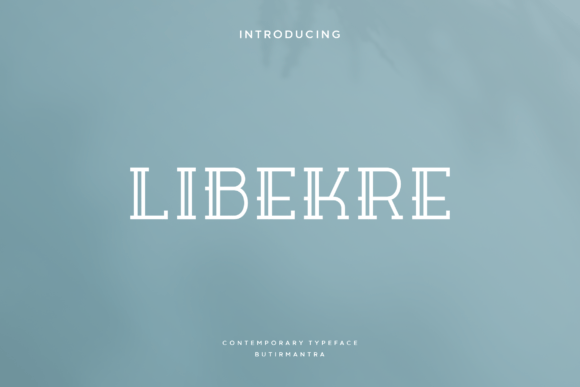 Libekre: A Timeless Serif Font for Elegant Craft Projects
