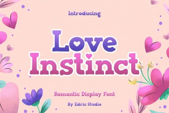 Love Instinct: A Playful and Friendly Display Font