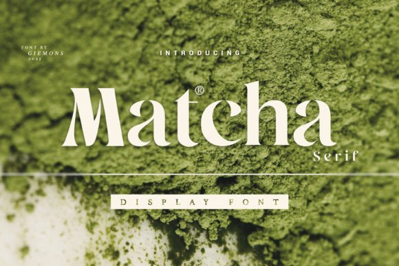 Matcha: The Perfect Serif Display Font for Your Next Campaign