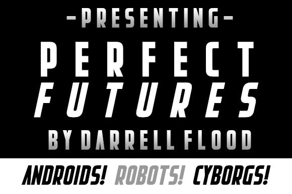 Perfect Futures: A Font That Builds Tomorrow’s Brand