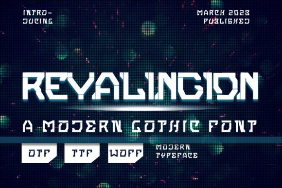 Revalingion: A Futuristic Display Font Reviewed in Practice