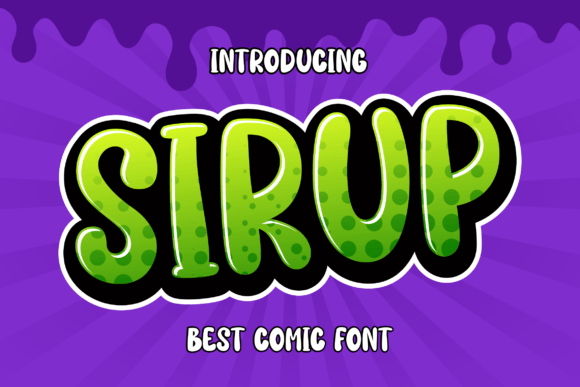 Sirup: The Bold Display Font for Authentic Branding