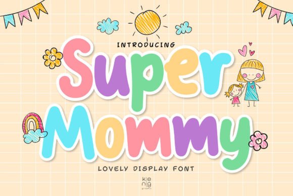 Super Mommy: A Playful Display Font for Creative Web Design