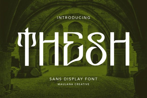 Thesh: A Display Font for Bold Marketing Campaigns