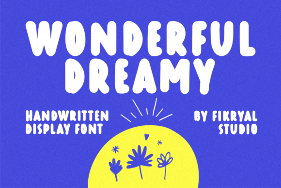 Wonderful Dreamy: A Sweet Font for Branding Projects